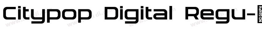 Citypop Digital Regu字体转换
